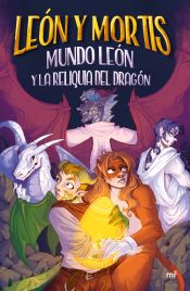 Portada de Mundo León y la reliquia del dragón