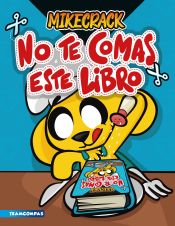 Portada de No te comas este libro