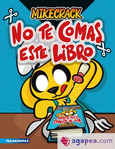 No te comas este libro