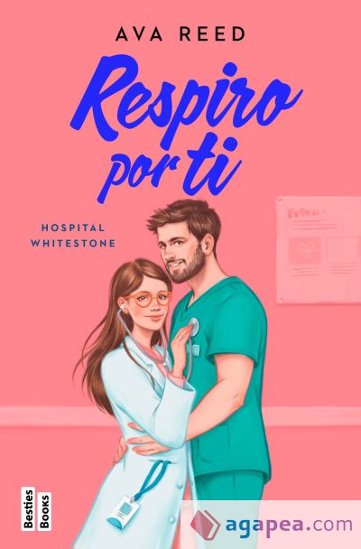 Respiro por ti (Serie Hospital Whitestone 3)