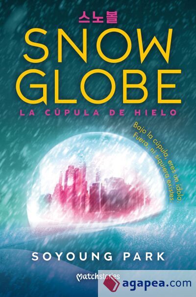 Snowglobe. La cúpula de hielo Snowglobe. La cúpula de hielo