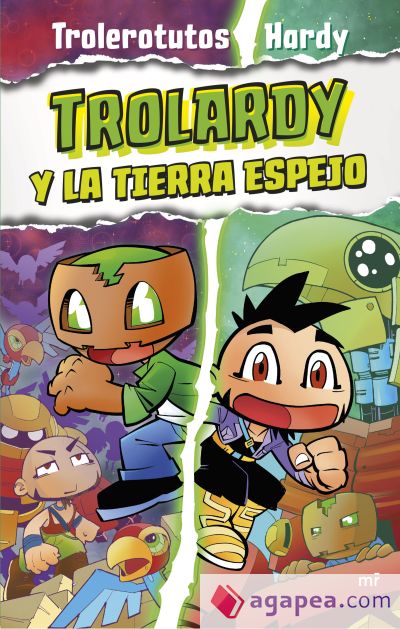 Trolardy 3. Trolardy y la Tierra Espejo