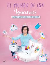 Portada de Unicornios: Manualidades mágicas y divertidas