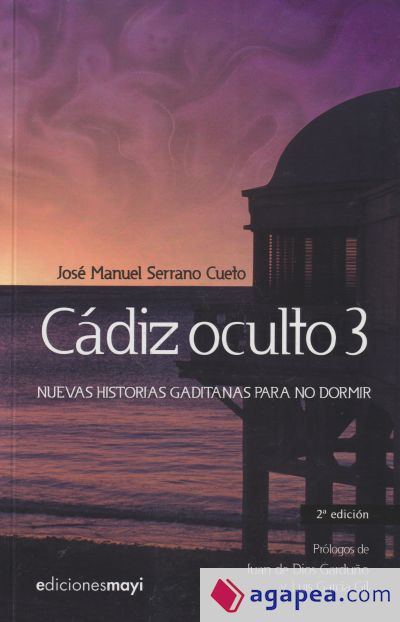 Cádiz oculto 3. Nuevas historias gaditanas para no dormir