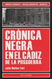 Portada de Crónica negra en el Cádiz de la posguerra