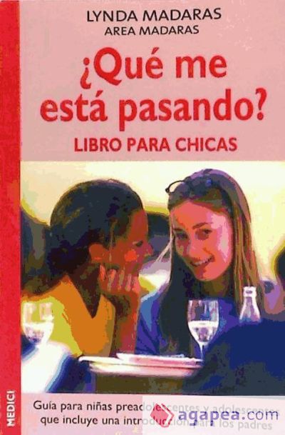 &iquest;QUE ME ESTA PASANDO? LIBRO PARA CHICAS
