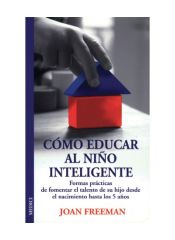 Portada de COMO EDUCAR AL NI&Ntilde;O INTELIGENTE