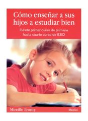 Portada de COMO ENSE&Ntilde;AR A SUS HIJOS A ESTUDIAR BIEN
