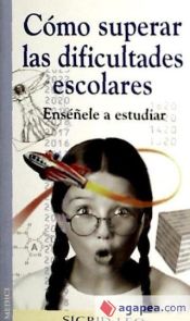 Portada de COMO SUPERAR LAS DIFICULTADES ESCOLARES