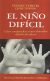 Portada de EL NIÑO DIFICIL, 2/ED, de Stanley Turecki