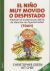 Portada de EL NI&Ntilde;O MUY MOVIDO O DESPISTADO, N/ED, de Christopher Green
