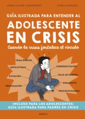 Portada de Guía ilustrada para entender al adolescente en crisis