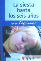 Portada de LA SIESTA HASTA 6 AÑOS.SIN LAGRIMAS