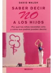 Portada de SABER DECIR NO A LOS HIJOS