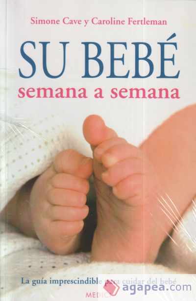 SU BEBÉ SEMANA A SEMANA