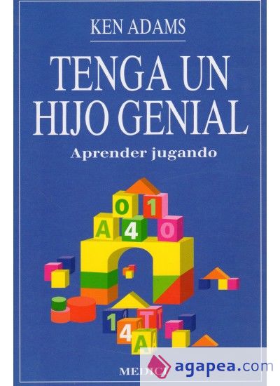 TENGA UN HIJO GENIAL