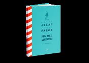 Portada de Breve Atlas de los Faros del Fin del Mundo