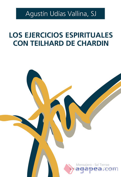 Los Ejercicios Espirituales con Teilhard de Chardin