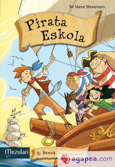 Pirata Eskola. Denok itsasontzira