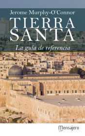 Portada de Tierra Santa: La guía de referencia