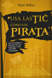 Portada de Usa las TIC como un pirata