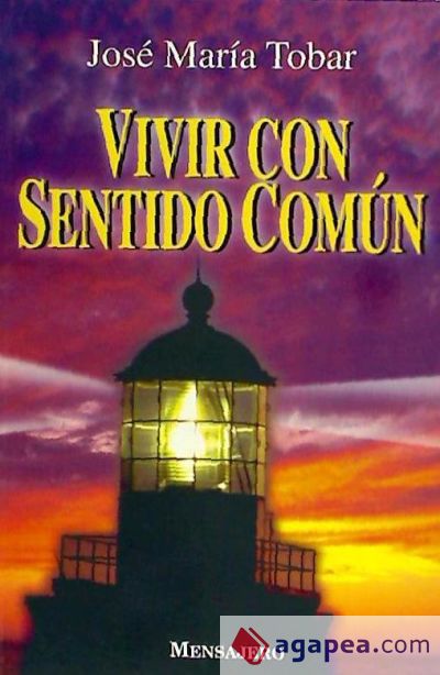 VIVIR CON SENTIDO COMUN