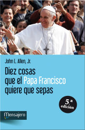 Portada de Diez cosas que el Papa Francisco quiere que sepas