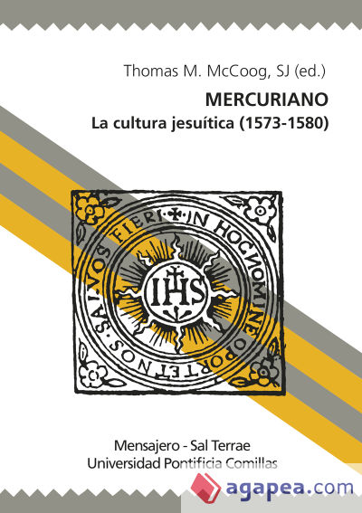 Mercuriano. La cultura Jesuitica (1573-1580)