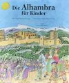 Die Alhambra F&uuml;r Kinder