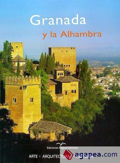 Granada y la Alhambra