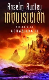 Portada de Inquisición. La trilogía de Aquasilva, II