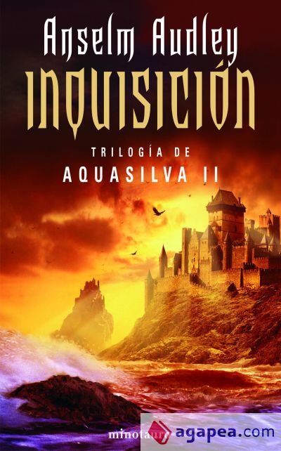 Inquisición. La trilogía de Aquasilva, II