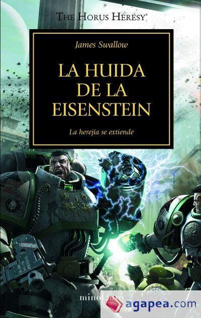 La herejía de Horus 4. La huida de la Eisenstein : la herejía se extiende