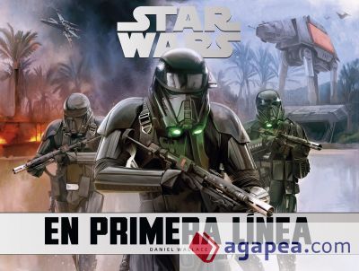 Star Wars: en primera l&iacute;nea