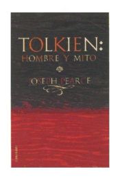 Portada de TOLKIEN: HOMBRE Y MITO (JOSEPH PEARCE, BOLSILLO)