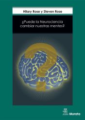 Portada de ¿Puede la neurociencia cambiar nuestras mentes?