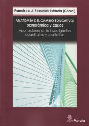 Portada de Anatomía del cambio educativo: panorámica y casos. Aportaciones de la investigación cuantitativa y cualitativa