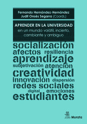 Portada de Aprender en la Universidad en un mundo vol&aacute;til, incierto, cambiante y ambiguo