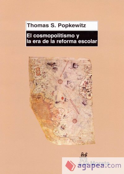 El cosmopolitismo y la era de la reforma escolar