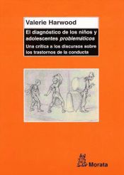 Portada de El diagnóstico de los niños y adolescentes "problemáticos" (Ebook)