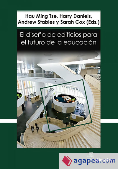 El diseño de edificios para el futuro de la educación. Perspectivas contemporáneas de la educación