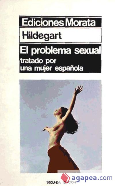 El problema sexual tratado por una mujer española