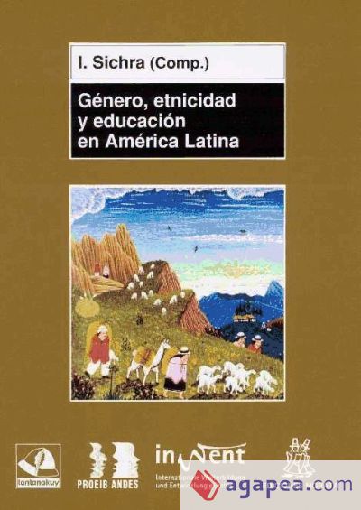 Género, etnicidad y educación en América Latina