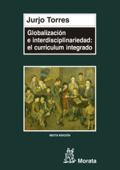 Portada de Globalización e interdisciplinariedad: el currículum integrado