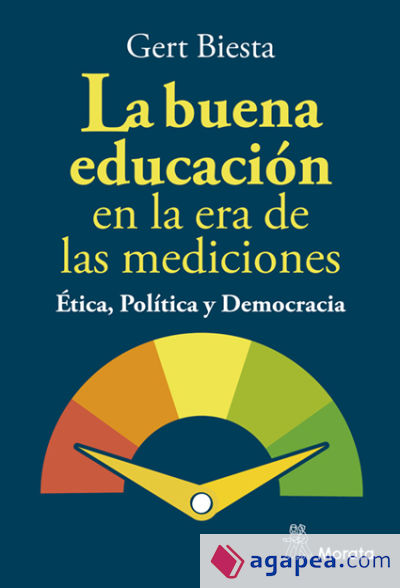 La buena educación. Ética, Política y Democracia