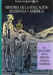 Portada de La educación en la Hispania Antigua y Medieval, Tomo I