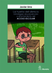 Portada de La huella del silencio. Estrategias de prevenci&oacute;n y afrontamiento del ACOSO ESCOLAR