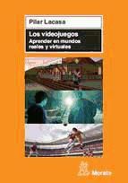 Portada de Los videojuegos. Aprender en mundos reales y virtuales (Ebook)