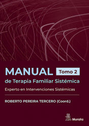 Portada de Manual de Terapia Familiar Sistémica. Experto en Intervenciones Sistémicas. Tomo 2