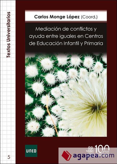 Mediación de conflictos y ayuda entre iguales en Centros de Educación Infantil y Primaria Mediación de conflictos y ayuda entre iguales en Centros de Educación Infantil y Primaria